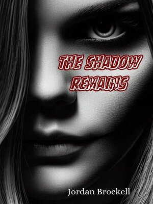 cover image of The Shadow Remains